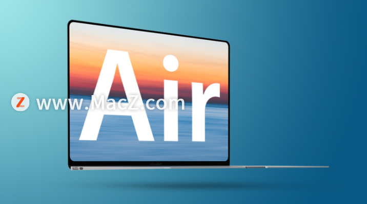 新款‌MacBook Air‌或于2022年发布 也会采用mini LED屏”