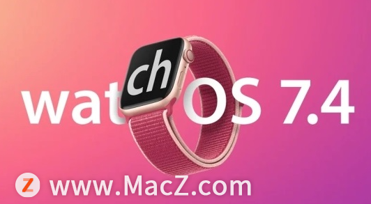 苹果发布 watchOS 7.4 开发者预览版 Beta 3”