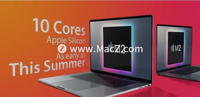 苹果 WWDC21剧透：新款 MacBook Pro：M芯片升级，取消 Touch Bar”