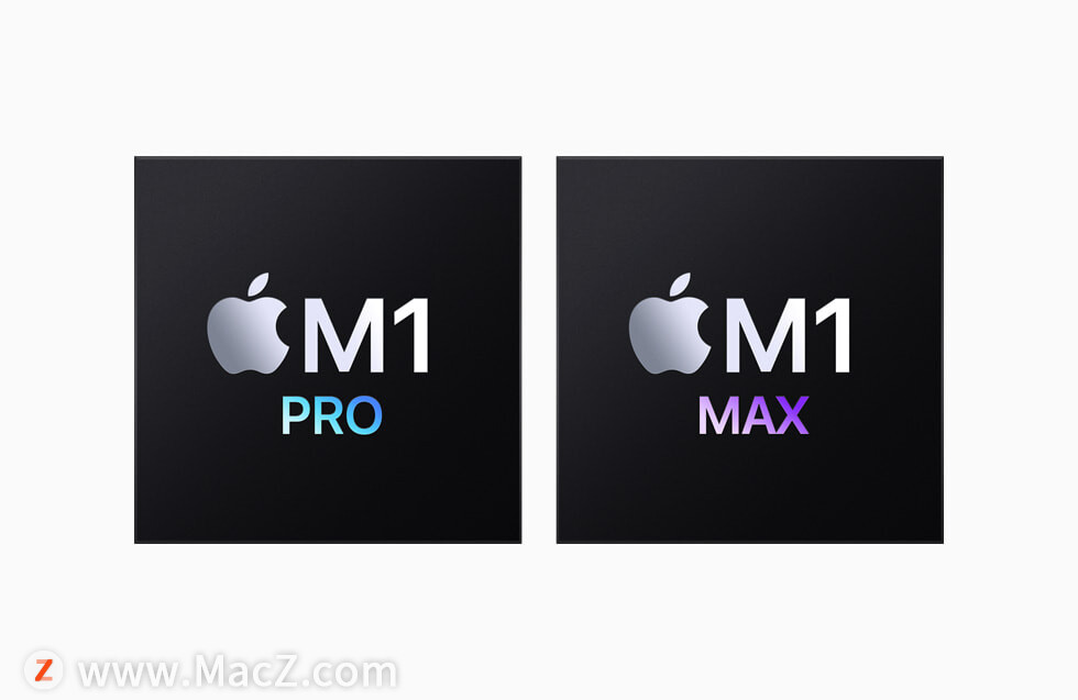 苹果发布M1 Pro 与M1 Max迄今打造的最强大芯片”