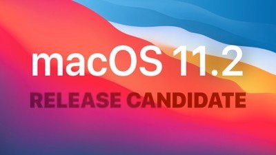 苹果发布macOS Big Sur 11.2 候选版 附修复内容”